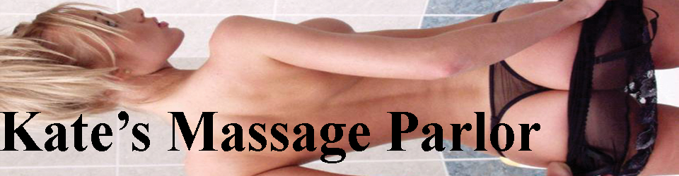 Kate's Massage Parlor